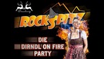Rockspitz - "Dirndl on fire" Party in Burgrieden (BC) am Freitag, 20.07.2018
